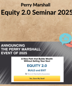 Perry Marshall – Equity 2.0 Seminar 2025