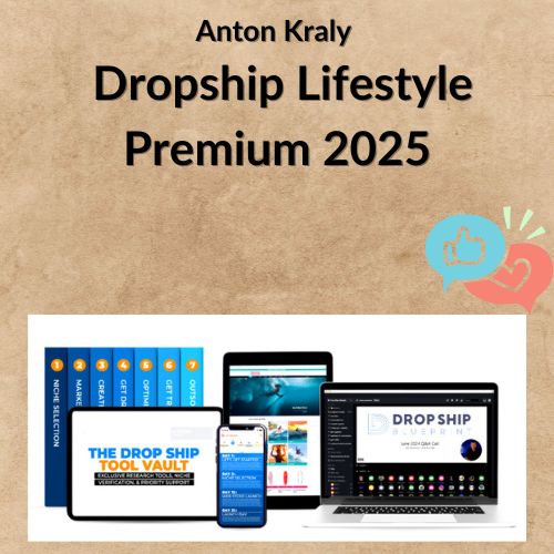 Anton Kraly – Dropship Lifestyle Premium 2025 Anton Kraly – Dropship Lifestyle Premium 2025