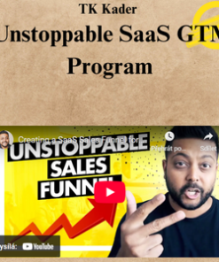 TK Kader – Unstoppable SaaS GTM Program