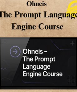 Ohneis - The Prompt Language Engine Course