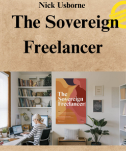 Nick Usborne – The Sovereign Freelancer