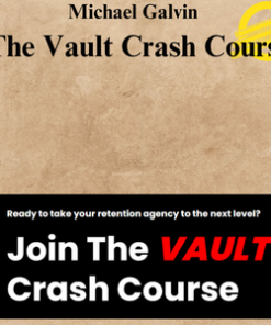 Michael Galvin – The Vault Crash Course
