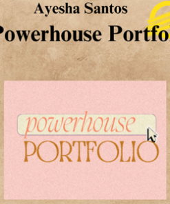 Ayesha Santos – Powerhouse Portfoli