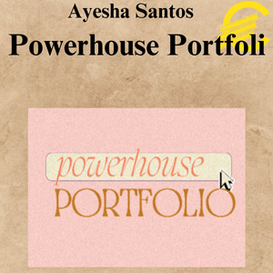 Ayesha Santos – Powerhouse Portfoli Ayesha Santos – Powerhouse Portfoli