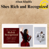 Afnan Khalifa – Shes Rich and Recognized