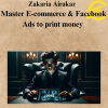 Zakaria Airakaz – Master E-commerce & Facebook Ads to print money