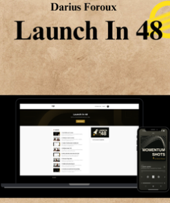 Darius Foroux – Launch In 48