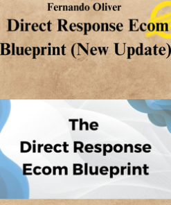 Fernando Oliver – Direct Response Ecom Blueprint (New Update)