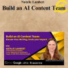 Natalie Lambert - Build an AI Content Team