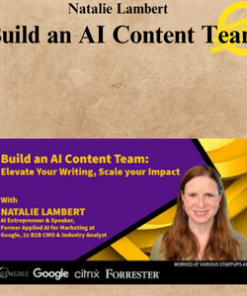 Natalie Lambert - Build an AI Content Team