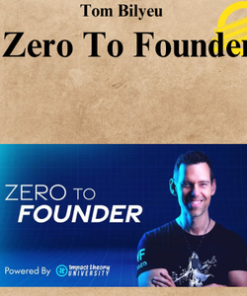 Tom Bilyeu – Zero To Founder