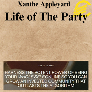 Xanthe Appleyard – Life of The Party Xanthe Appleyard – Life of The Party