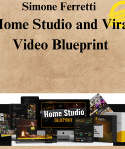 Simone Ferretti – Home Studio and Viral Video Blueprint