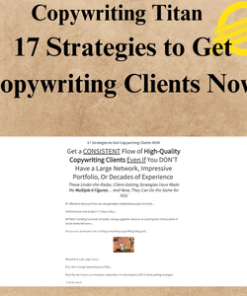 Copywriting Titan - 17 Strategies to Get Copywriting Clients Now