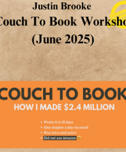 Justin Brooke – Couch To Book Workshop (June 2025)