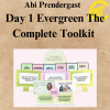 Abi Prendergast – Day 1 Evergreen The Complete Toolkit