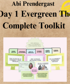 Abi Prendergast – Day 1 Evergreen The Complete Toolkit