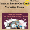 Marie Wendt – Inbox to Income Our Email Marketing Course