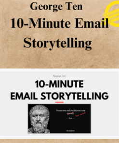 George Ten - 10-Minute Email Storytelling
