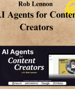 Rob Lennon – AI Agents for Content Creators