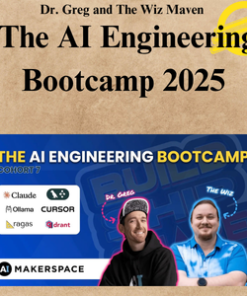 Dr. Greg and The Wiz Maven - The AI Engineering Bootcamp 2025