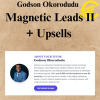 Godson Okorodudu - Magnetic Leads II + Upsells