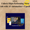 AdGrit - Unlock High-Performing Meta Ads with AI Automation + Upsell