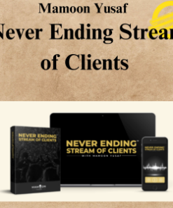 Mamoon Yusaf – Never Ending Stream of Clients