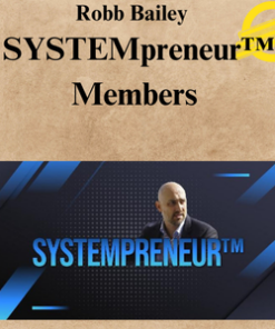 Robb Bailey - SYSTEMpreneur™ Members