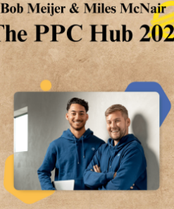 Bob Meijer & Miles McNair – The PPC Hub 2025