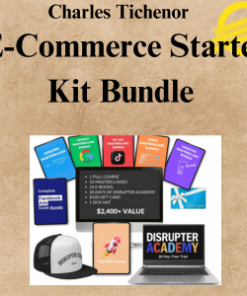 Charles Tichenor – E-Commerce Starter Kit Bundle
