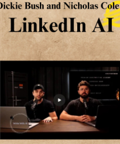 Dickie Bush and Nicholas Cole - LinkedIn AI