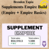 Brenden Tapia - Supplements Empire Build (Empire + Empire Basics)