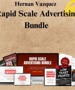 Hernan Vazquez - Rapid Scale Advertising Bundle