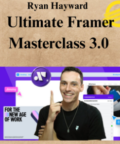 Ryan Hayward - Ultimate Framer Masterclass 3.0