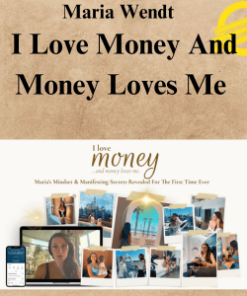 Maria Wendt - I Love Money And Money Loves Me