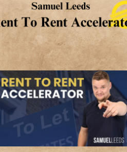 Samuel Leeds - Rent To Rent Accelerator