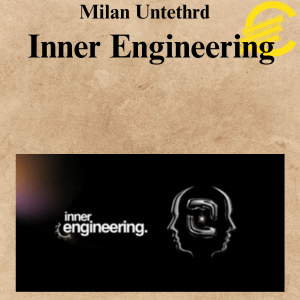 Milan Untethrd - Inner Engineering Milan Untethrd - Inner Engineering