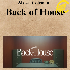 Alyssa Coleman - Back of House