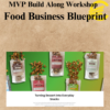 MVP Build Along Workshop - Food Business Blueprint