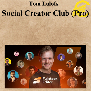 Tom Lulofs - Social Creator Club (Pro) Tom Lulofs - Social Creator Club (Pro)