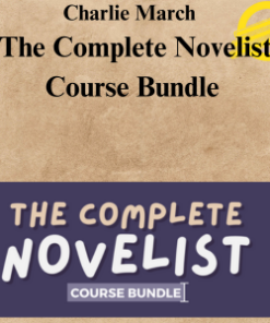 Charlie March – The Complete Novelist Course Bundle