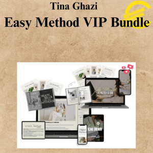Tina Ghazi – Easy Method VIP Bundle Tina Ghazi – Easy Method VIP Bundle