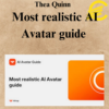 Thea Quinn - Most realistic AI Avatar guide