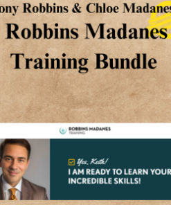 Tony Robbins & Chloe Madanes - Robbins Madanes Training Bundle