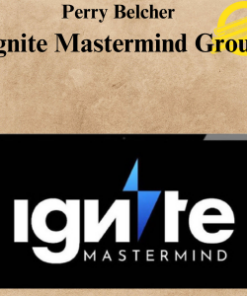 Perry Belcher - Ignite Mastermind Group