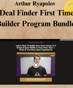 Arthur Ryapolov - Deal Finder First Time Builder Program Bundle