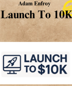 Adam Enfroy - Launch To 10K
