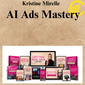 Kristine Mirelle - AI Ads Mastery Kristine Mirelle - AI Ads Mastery