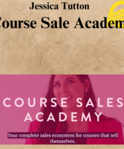 Jessica Tutton - Course Sale Academy